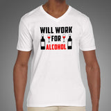 Will Work For Alcohol T-Shirt For Men