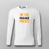YE DIL MAAGE MORE Funny T-shirt For Men