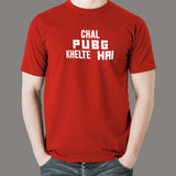 Chal Pubg Khelte Hai Men's Gaming T-shirt