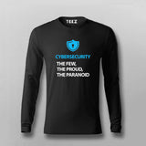 Cyber Security The Few, The Proud, The Paranoid Full Sleeve T-shirt For Men Online Teez