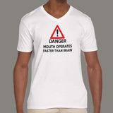 Danger! Mouth Operates Faster Than Brain Men's v neck T-shirt online 