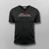 I Am A Doctor funny T-shirt V-neck  For Men Online India