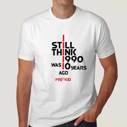 I Still Think 1990 Was Only 10 Years Ago - 90's Kid Men's T-shirt