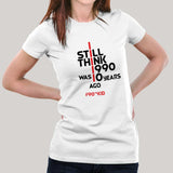 I Still Think 1990 Was Only 10 Years Ago Women's T-shirt