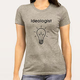 Ideologist Women's T-shirt