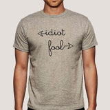 Fool / Idiot Attitude Men's T-shirt
