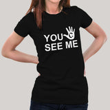 You Can't See Me! John Cena Fan Women's T-shirt