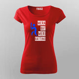 Mera Bat Meri Batting Hindi T-shirt For Women India