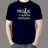 Music Is My Second Language - Melodic Tee Design