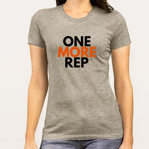 Buy One More Rep Gym - Motivational Women's T-shirt - At Just Rs 299 On Sale!