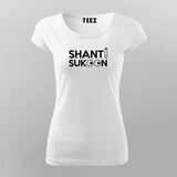 shanti Sukoon T-Shirt For Women