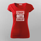 Straight Outta Surgery' Shirt | A Post-Op Must-Have