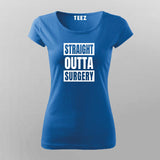 Straight Outta Surgery' Shirt | A Post-Op Must-Have