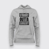 Straight Outta Surgery' Shirt | A Post-Op Must-Have