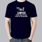 Trust Me I Am a  Lawyer Men's T-Shirt