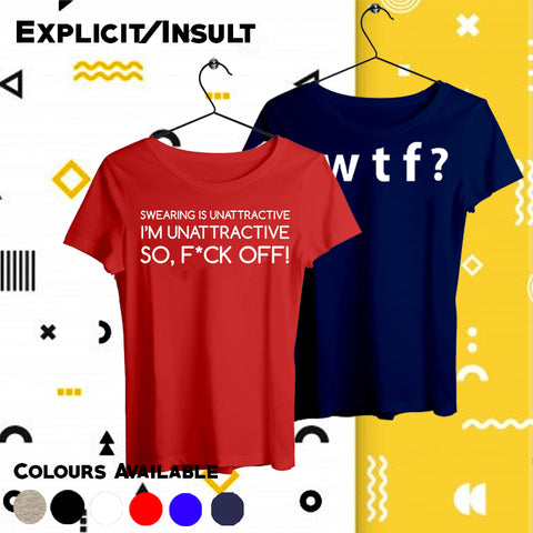 Explicit/Insult Women's T-shirt