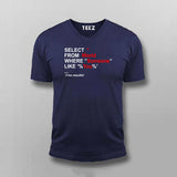 Select from World where someone like you T-shirt For Men