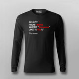 Select from World where someone like you T-shirt For Men