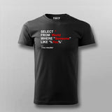 Select from World where someone like you T-shirt For Men