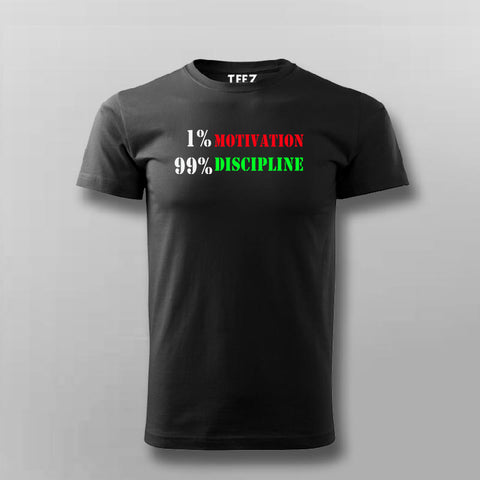 1% Motivation vs 99% Discipline T-shirt For Men