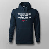 When I Wrote This Code Only God And I Understood Funny Programming Hoodies For Men