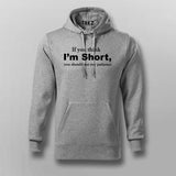 If You Think I'm Short You Should See My Patience T-shirt For Men