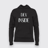 Dev Inside Cool Programming Hoodies For Women