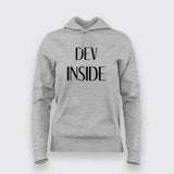 Dev Inside Cool Programming Hoodies For Women
