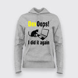 DevOops I Did Again Funny Programming Hoodies For Women