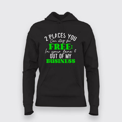 Stay Free in Your Lane - Witty Women's Hoodie