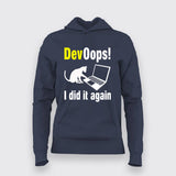 DevOops I Did Again Funny Programming Hoodies For Women