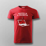 Shipped in 4 Prompts T-shirt For Men
