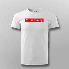 AGI is Coming T-shirt For Men – AI Future Tech Tee