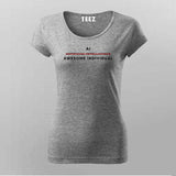 AI Awesome Individual T-shirt For Women