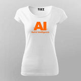 AI Awful Intelligence T-shirt For Women – Funny Tech Tee