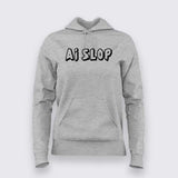 AI Slop Hoodie For Women – Anti AI Graphic Hoodie