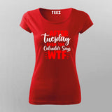Post-Tuesday Vibes - Casual Women's T-Shirt