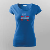 Aim To Misbehave T-Shirt For Women