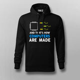 And That's How Computers Are Made T-shirt For Men