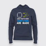And That's How Computers Are Made - Women's Tech Tee