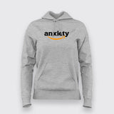 Anxiety Hoodies For Women