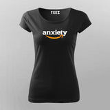 Anxiety T-Shirt For Women