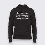 Asterisks are Awesome Funny Grammar Hoodies For Women
