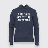 Asterisks Are Awesome Women Hoodie - Funny Grammar Lover Wear by Teez
