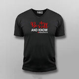 Be Still And Know Psalm 46:10 - Spiritual Tee