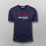 Be Still And Know Psalm 46:10 - Spiritual Tee