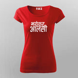 Bhayankar Aalsi Women's Tee - Embrace the Laziness by Teez