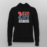 Zero Luck 100% Work Hoodie for Women Online India
