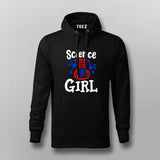 Science Girl Hoodie For Men – Smart, Stylish & STEM-Inspired