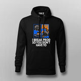 Deploy to Prod T-Shirt For Men – Everything’s Fine... Until It Isn’t